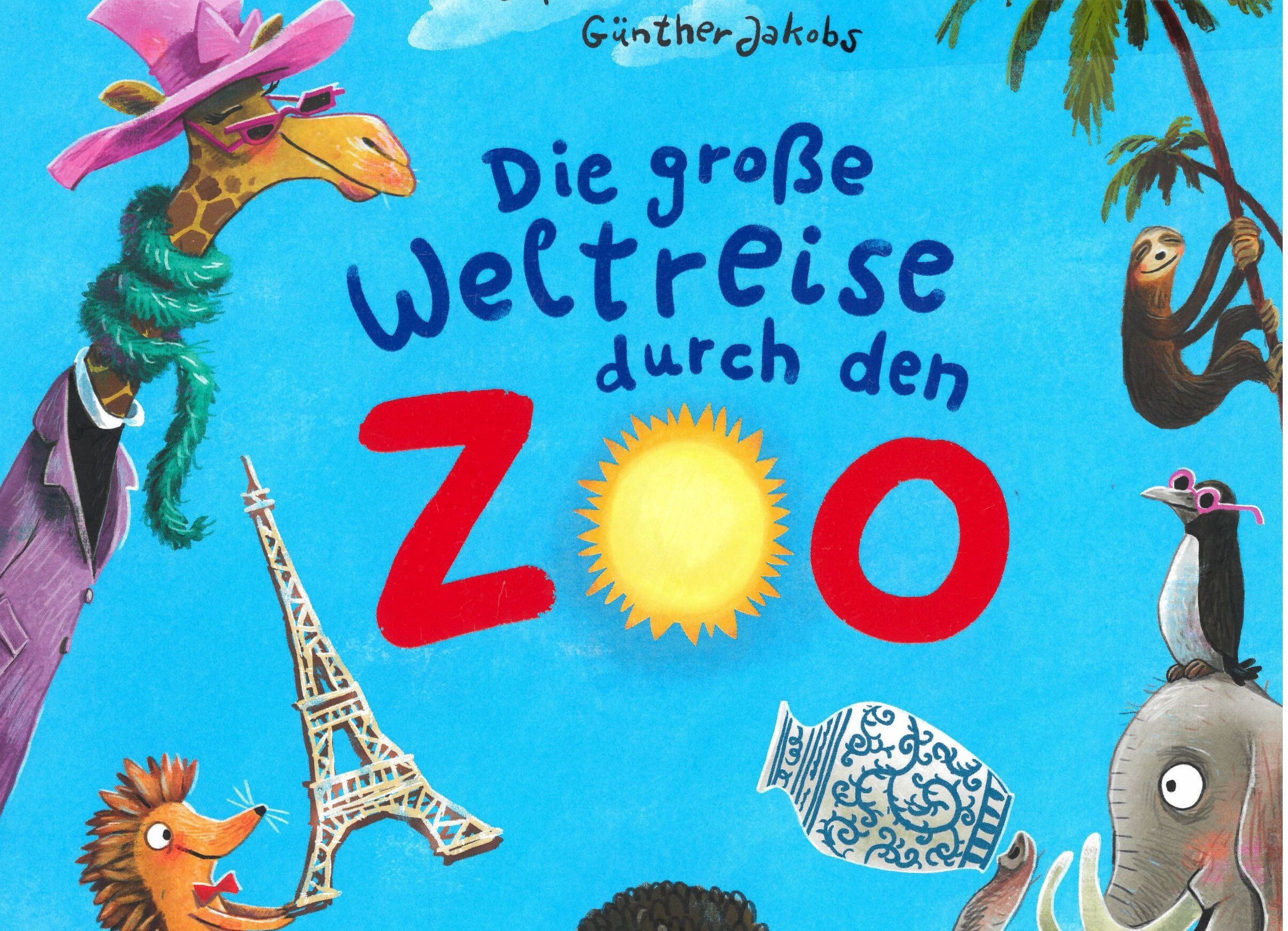 Die große Weltreise durch den Zoo